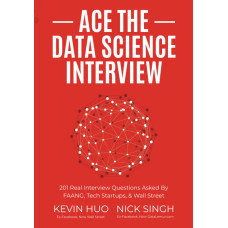 Ace the Data Science Interview