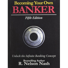 Becoming Your Own Banker