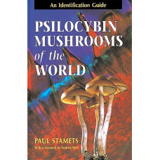 Psilocybin Mushrooms of the World