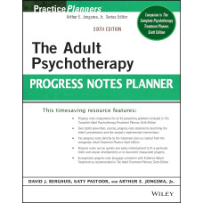 The Adult Psychotherapy Progress Notes Planner